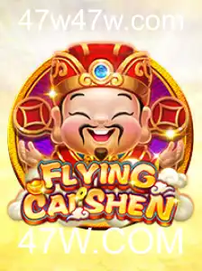 Descubra a Emoção do Jogo FlyingCaiShen e a Plataforma 47W.COM